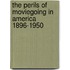 The Perils Of Moviegoing In America 1896-1950