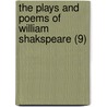 The Plays And Poems Of William Shakspeare (9) door Shakespeare William Shakespeare