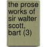 The Prose Works Of Sir Walter Scott, Bart (3)