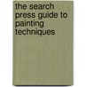 The Search Press Guide To Painting Techniques by Hazel Harrison