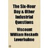 The Six-Hour Day & Other Industrial Questions