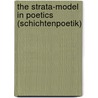 The Strata-Model In Poetics (Schichtenpoetik) by Wolfgang Ruttkowski
