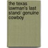 The Texas Lawman's Last Stand/ Genuine Cowboy