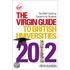 The Virgin Guide To British Universities 2012