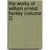 The Works Of William Ernest Henley (Volume 2)