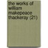 The Works Of William Makepeace Thackeray (21)