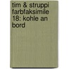 Tim & Struppi Farbfaksimile 18: Kohle an Bord door Hergé