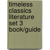 Timeless Classics Literature Set 3 Book/Guide by Saddleback Educational Publishing Inc.