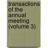 Transactions Of The Annual Meeting (Volume 3) door National Association for Tuberculosis