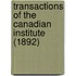 Transactions Of The Canadian Institute (1892)