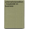 Unternehmeredition - Kreativität im Business door René Borbonus