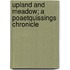 Upland And Meadow; A Poaetquissings Chronicle