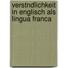 Verstndlichkeit In Englisch Als Lingua Franca door Ruth Osimk