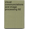 Visual Communciations And Image Processing 92 door P. Maragos