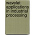 Wavelet Applications In Industrial Processing