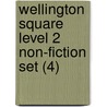Wellington Square Level 2 Non-Fiction Set (4) door Tessa Krailing