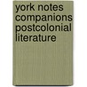 York Notes Companions Postcolonial Literature door Wendy Knepper