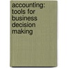 Accounting: Tools For Business Decision Making door Paul D. Kimmel