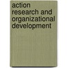 Action Research And Organizational Development door J. Barton Cunningham