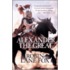 Alexander The Great: (Unofficial Movie Tie-In)