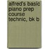 Alfred's Basic Piano Prep Course Technic, Bk B