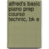 Alfred's Basic Piano Prep Course Technic, Bk E