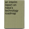 An Interim Report On Nasa's Technology Roadmap door Subcommittee National Research Council