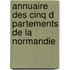Annuaire Des Cinq D Partements De La Normandie