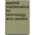 Applied Mathematics For Technology And Careers