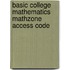 Basic College Mathematics Mathzone Access Code