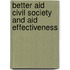 Better Aid Civil Society And Aid Effectiveness