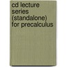 Cd Lecture Series (Standalone) For Precalculus door Michael Sullivan