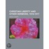 Christian Liberty And Other Sermons, 1916-1917