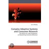 Complex Adaptive Systems And Consumer Research door Jervis Whiteley