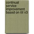 Continual Service Improvement Based On Itil V3