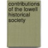 Contributions Of The Lowell Historical Society