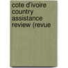 Cote D'Ivoire Country Assistance Review (Revue door World Bank Group