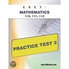 Cset Mathematics 110, 111, 112 Practice Test 2 door Sharon Wynne