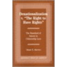 Denationalization vs. the Right to Have Rights door Henry S. Matteo