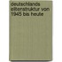 Deutschlands Elitenstruktur Von 1945 Bis Heute