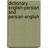 Dictionary English-Persian And Persian-English door S. Haim