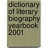 Dictionary of Literary Biography Yearbook 2001
