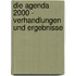 Die Agenda 2000 - Verhandlungen Und Ergebnisse