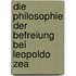 Die Philosophie Der Befreiung Bei Leopoldo Zea