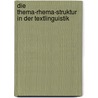 Die Thema-Rhema-Struktur In Der Textlinguistik door Natalia Schlichter