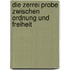 Die Zerrei Probe Zwischen Ordnung Und Freiheit