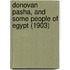 Donovan Pasha, And Some People Of Egypt (1903)