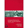 Ecological Destruction, Health And Development by Hisao Furukawa