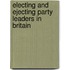 Electing And Ejecting Party Leaders In Britain