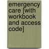 Emergency Care [With Workbook And Access Code] door Michael F. O'Keefe